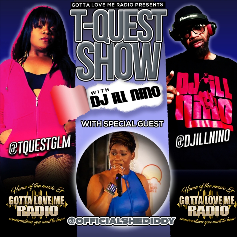 The T-Quest Show with DJ ILL NINO: SheDiddy Interview
