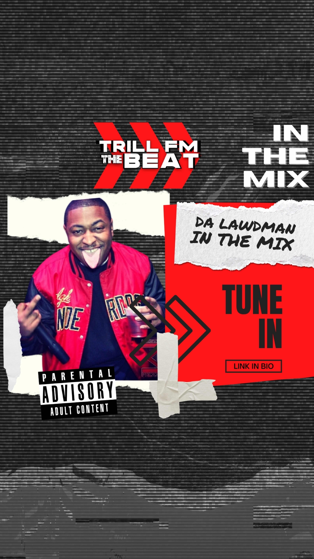 Da LAAAWDMAN is Live In The Mix!