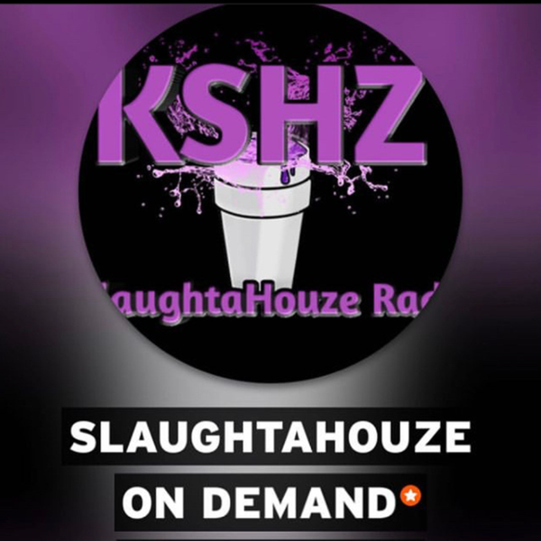 Watch and Enjoy The SlaughtaHouze Network