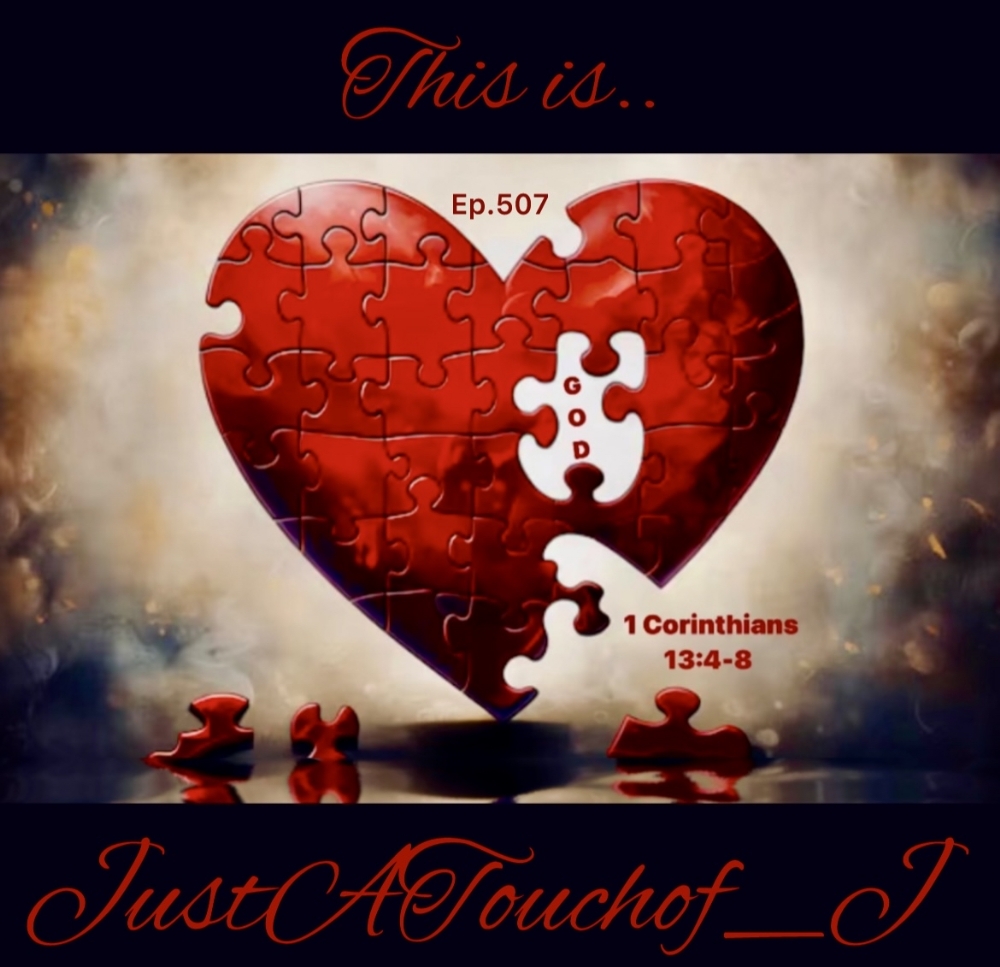 You don't know what love is because you don't have a relationship with God." This Is #JustATouchof_J