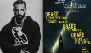 Drake Expands Wireless 2025 Lineup: Popcaan, Leon Thomas, BigXThaPlug and More Join Epic Weekend in 