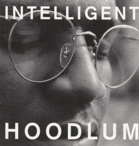 Today In Hip Hop History: Intelligent Hoodlum Dropped His Self Titled Debut Album 35 Years Ago