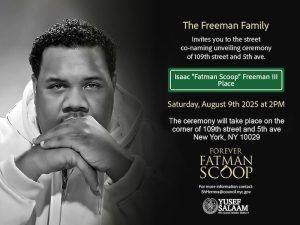 Isaac 'Fatman Scoop' Freeman III to be Honored with Harlem Street Co‑Naming