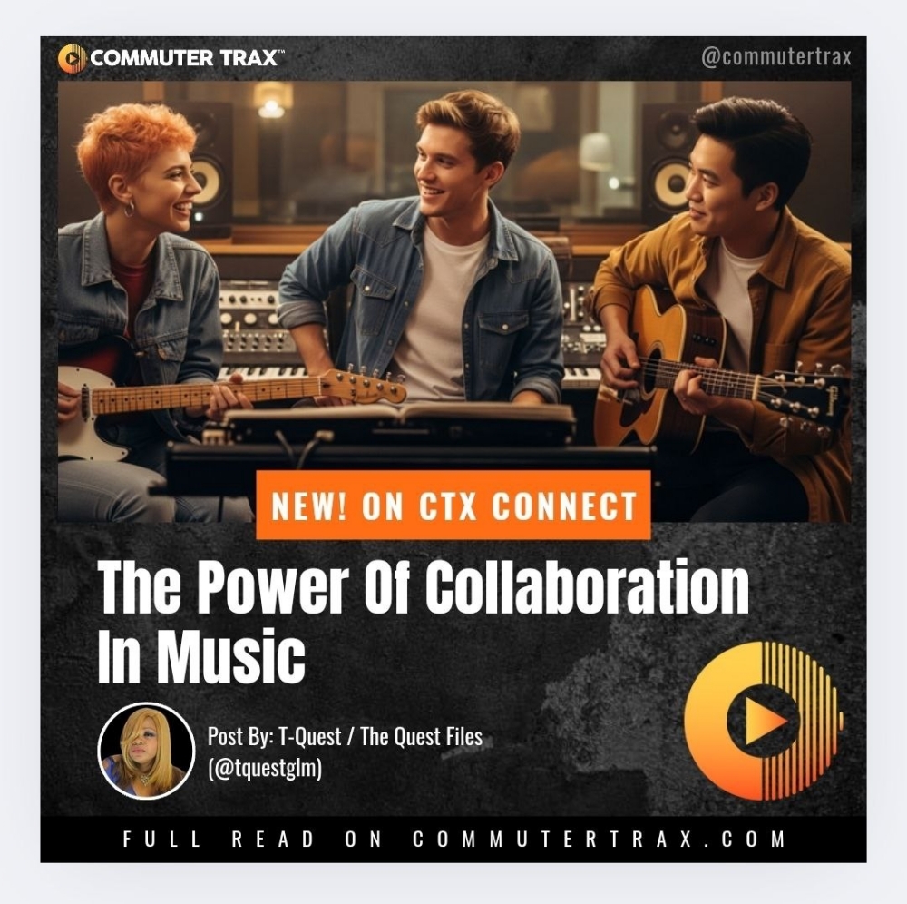 The Quest Files: The Power Of Collaboration In Music