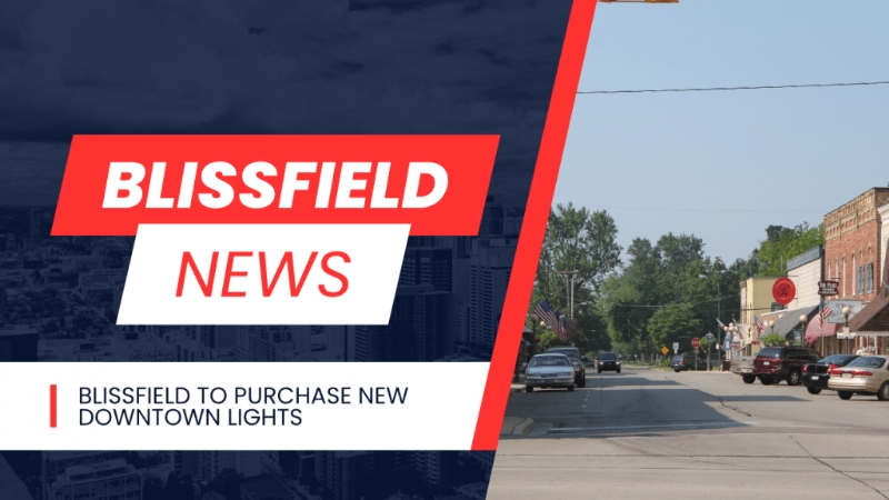 Blissfield to Purchase New Downtown Lights