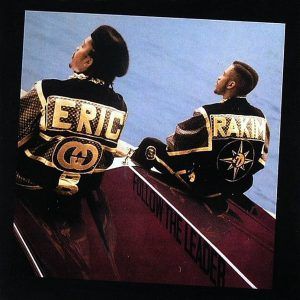 Today In Hip Hop History: Eric B. And Rakim's Sophomore LP 'Follow The Leader' Dropped 37 Years Ago