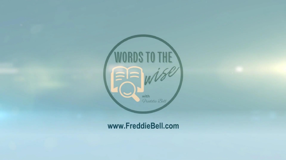 Wednesday August 21st Words To The Wise