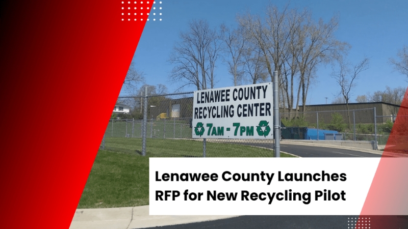Lenawee County Launches RFP for New Recycling Pilot