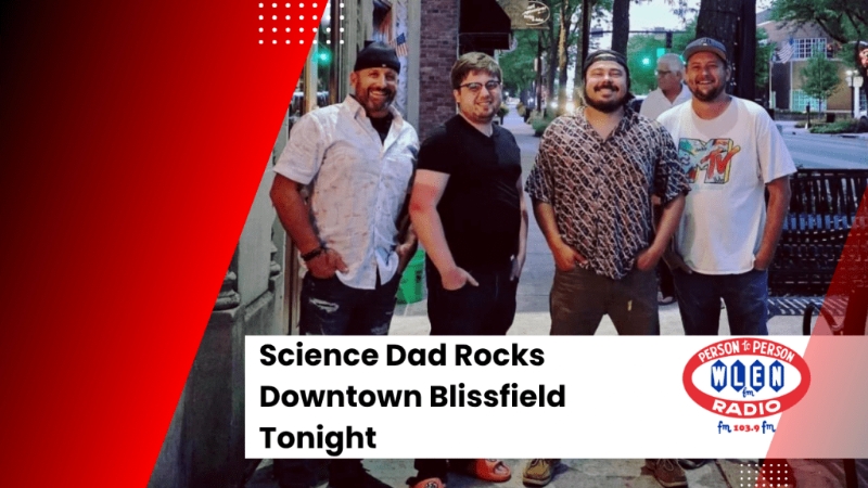 Science Dad Rocks Downtown Blissfield Tonight