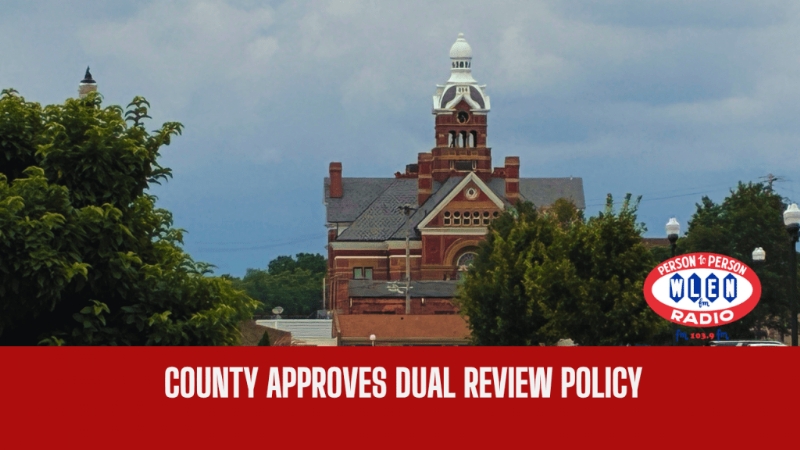 County Approves Dual Review Policy