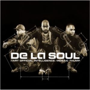 De La Soul Celebrates 25th Anniversary Of 'Art Official Intelligence: Mosaic Thump'