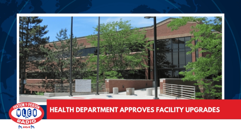 Health Department Approves Facility Upgrades