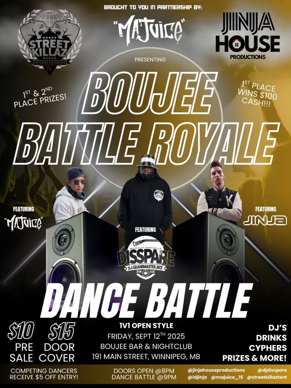 @jinjahouseproductions Coming Sept 12th, Boujee Battle Royale!!Doors open at 8pm. The night includes