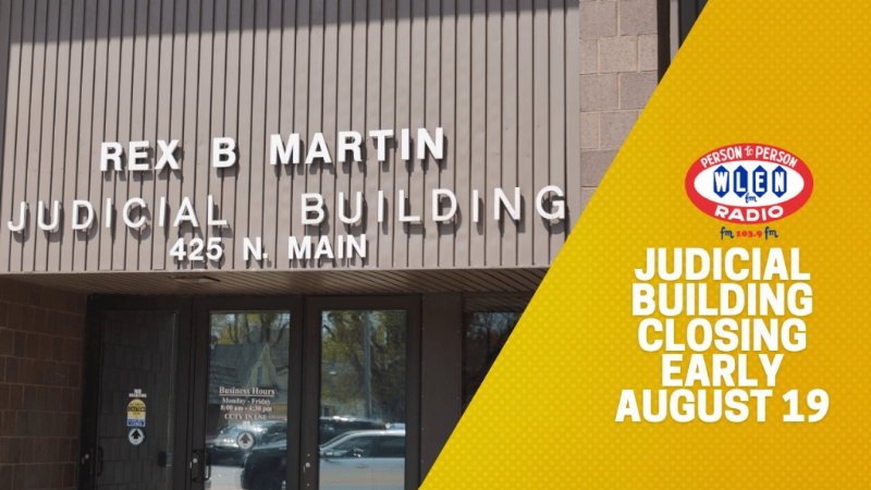 Judicial Building Closing Early August 19