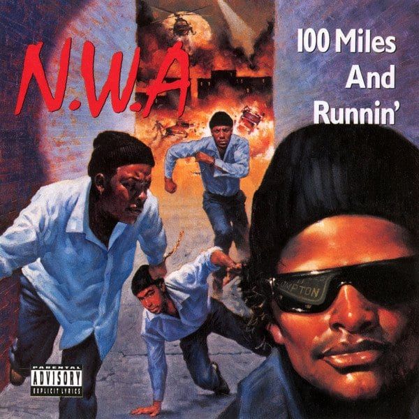 Today In Hip Hop History: N.W.A. Released Their Second Project '100 Miles And Runnin' 35 Years Ago