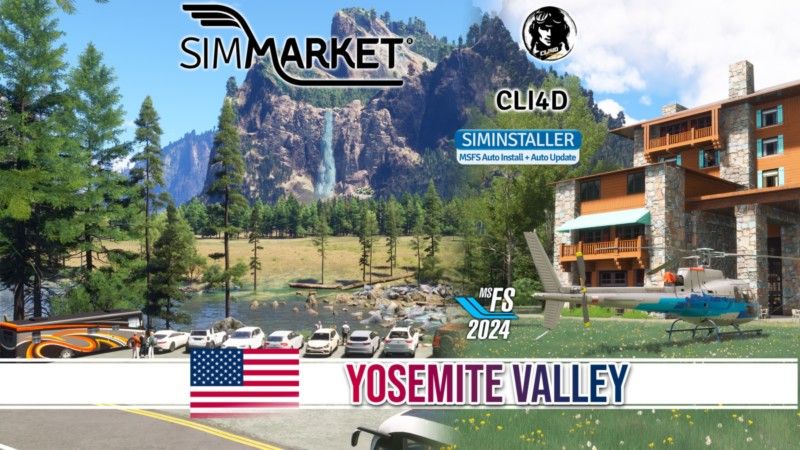 Cli4D Designs Unveils Yosemite Valley Scenery for MSFS 2024