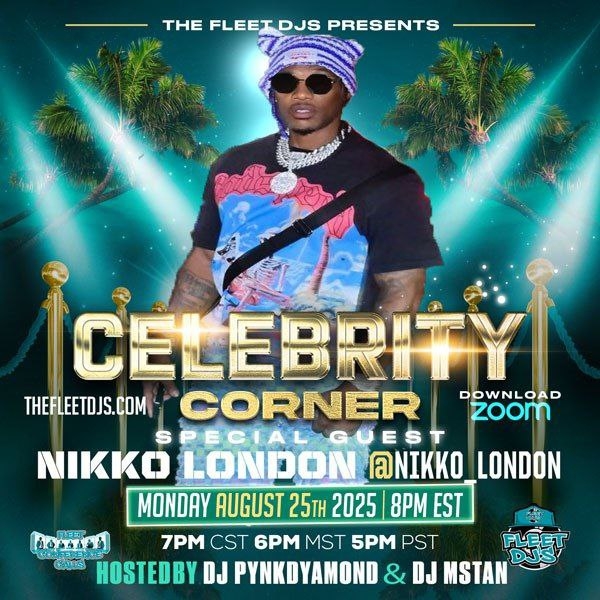 TONIGHT AT 8PM ET! Celebrity Corner With Nikko London