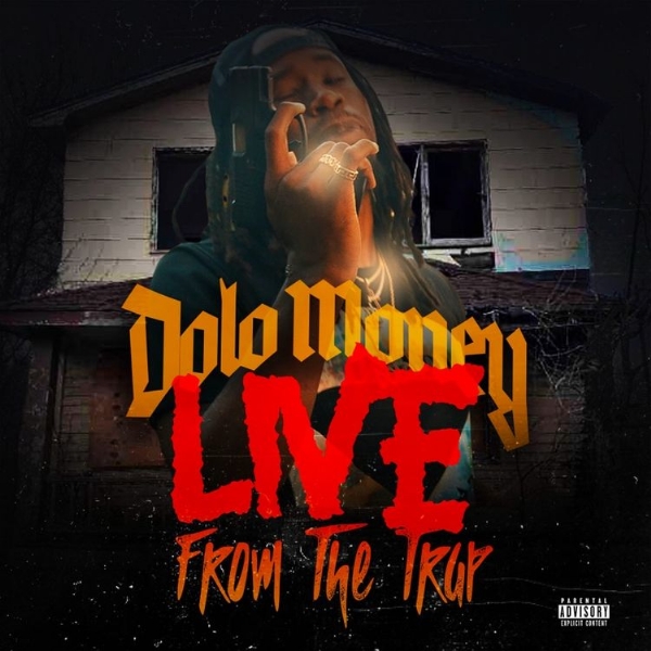 Dolo Money | "Live From The Trap" | Music Service