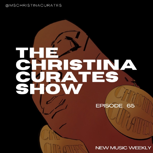 It's Friday and The ChristinaCurates Show is here!