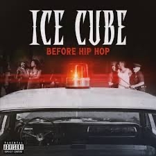 Ice Cube Claps Back with Explosive New Single "Before Hip Hop"