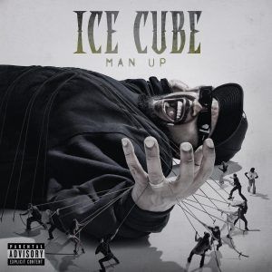 Ice Cube Drops 12th Studio Album Man Up and Announces 40th Anniversary Tour