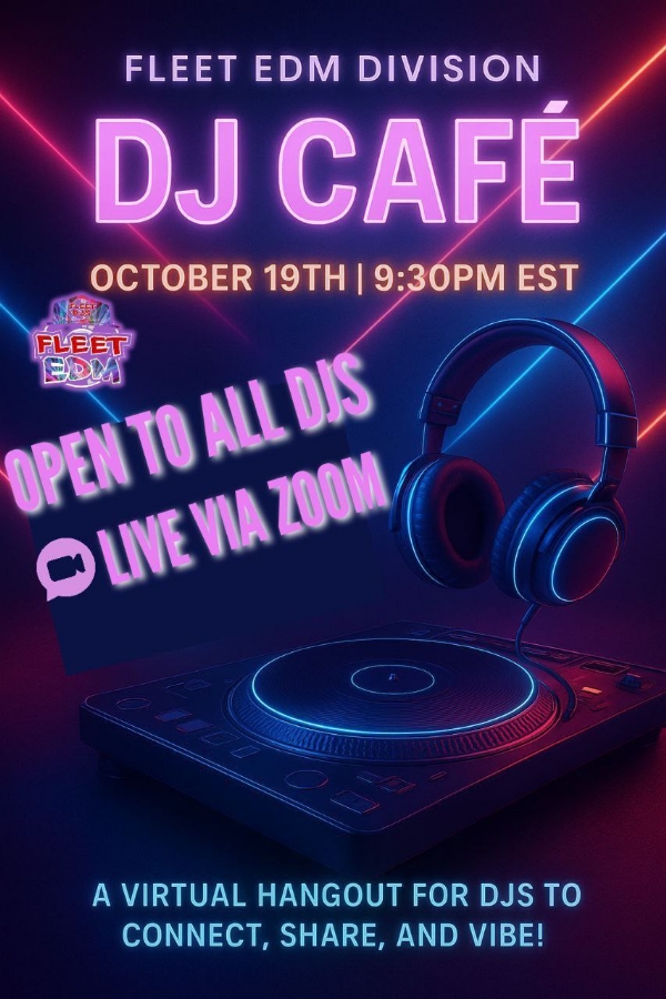 Fleet EDM Division presents the DJ Cafe