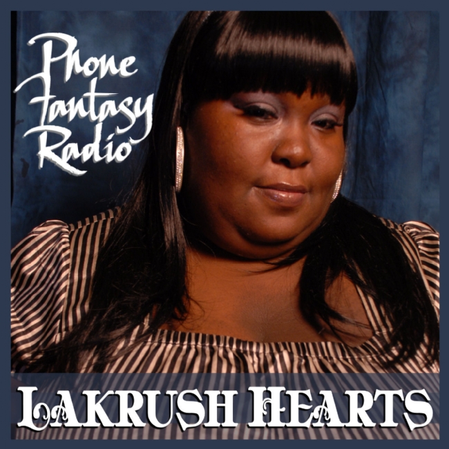 Creator & Hostess: Lakrush Hearts