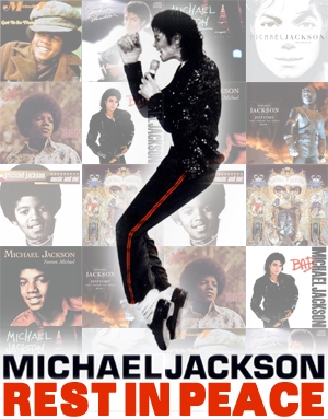 Michael Jackson - Rest In Peace