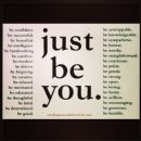 JUST BE YOURSELF