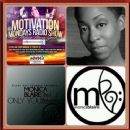 Monica Blaire on the Motivation Mondays with Monica Marie Jones Radio Show