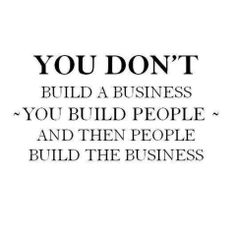 Build People, Not Businesses