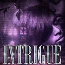 Intrigue by Monica Marie Jones (Coming Soon!)