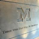"Those Who Stay Will Be Champions" - Go Blue!