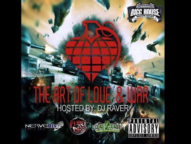 The Art Of Love & War Mixtape - Hosted and Mixed By DJ Raver