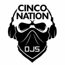 Cinco Nation DJs