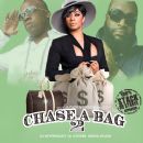 Chase A Bag Mixtape Series