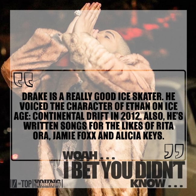 #IBetYouDidntKnow - #DrakeFacts