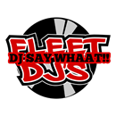 DJ SAY WHAAT!! NJ FLEET DJ'S