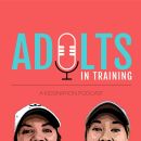 Adults in Training