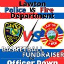 Lawton Police vs Fire Department - Basketball Fundraiser