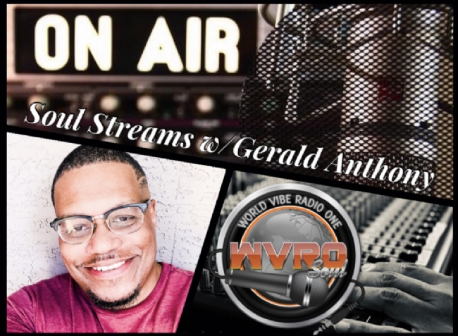 Soul Streams w/Gerald Anthony! (Feat. Rob DJ Scroll Thompson!) Fridays at 10 a.m. (M.S.T.)