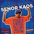 Swagger Is Nothing, Talent Is Everything (Sept 2008)