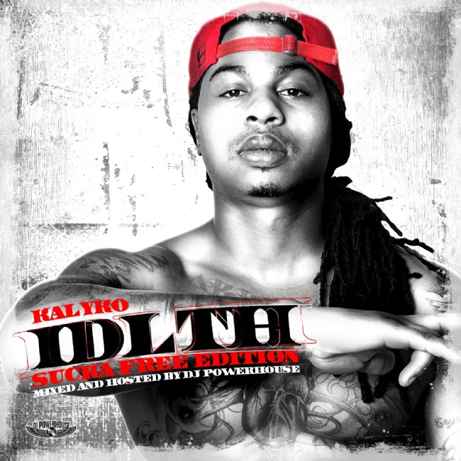 Cover for the IDLTH: SUCKA FREE EDITION HOSTED BY DJ POWERHOUSE COMING SOON!!