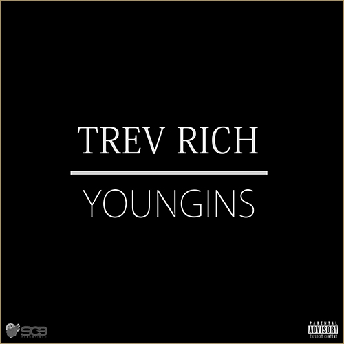 Trev Rich's "Youngins"