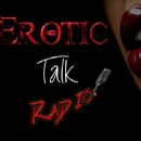 Erotic Talk radio-Friday at 9pm