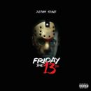 Scram Jones' "Friday The 13th"