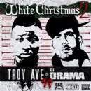 Troy Ave & DJ Drama's White Christmas 2 mixtape - front cover