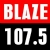 Blaze 107.5