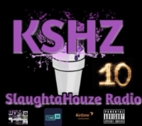 KSHZ-SlaughtaHouze Radio