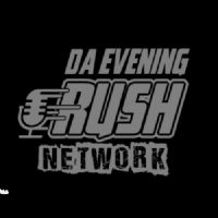 Da Evening Rush Network